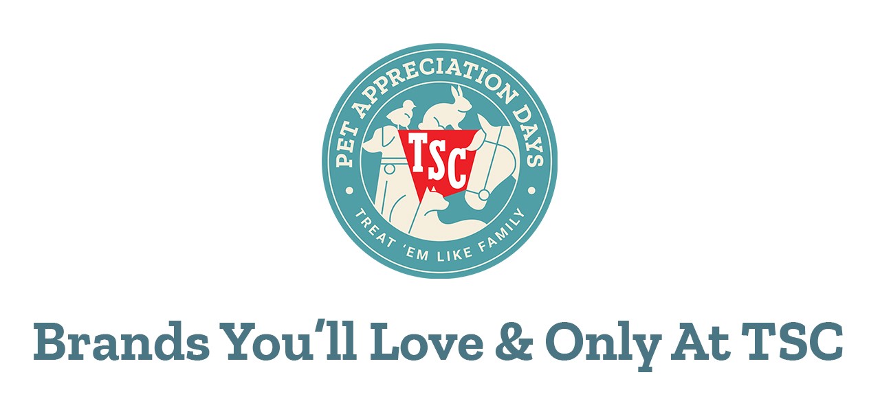 Brands You'll Love and Only at TSC.